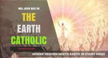 Will Jesus Rule on Earth? Catholic Perspectives on His Reign
