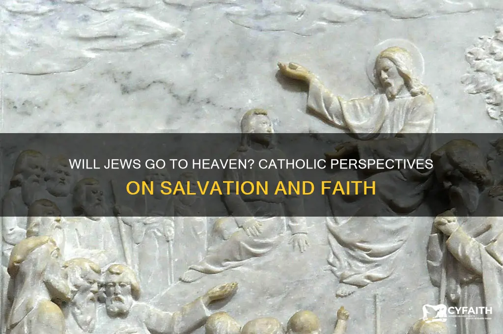 will jews go to heaven catholic