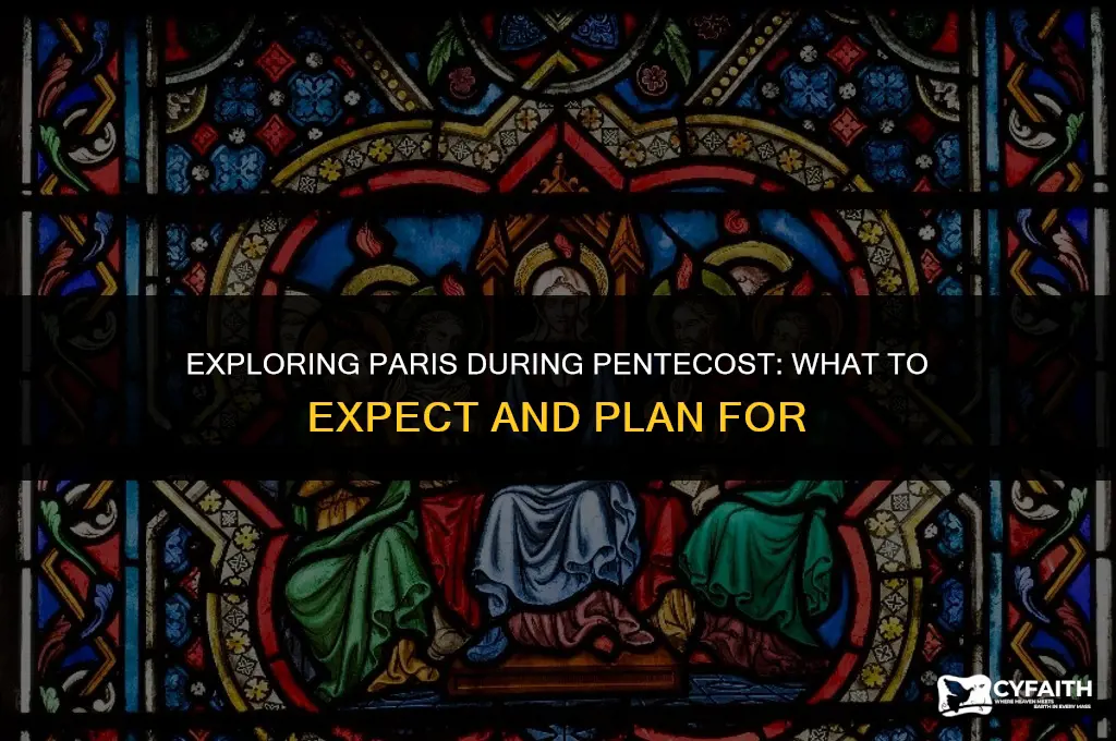 will pentecost impact my trip to paris