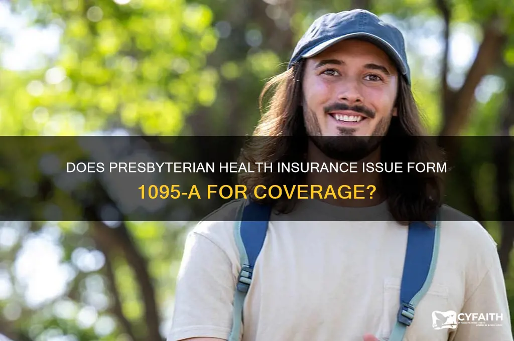 will presbyterian health insurance send a 1095 a