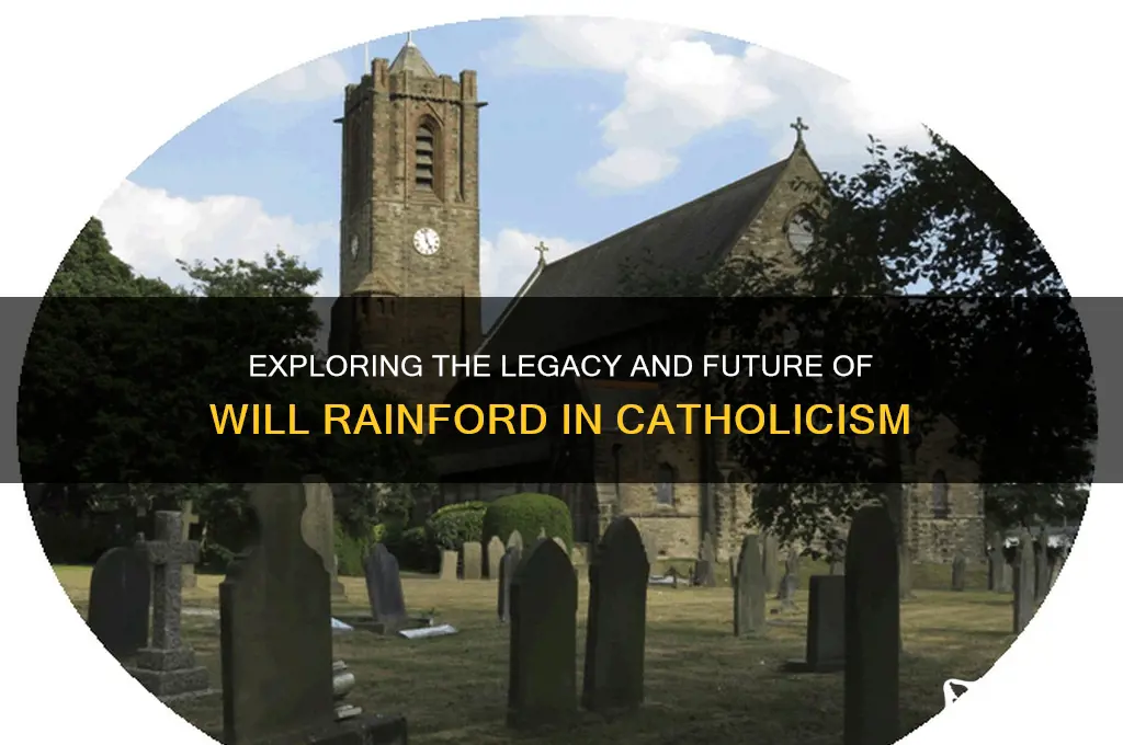 will rainford catholic