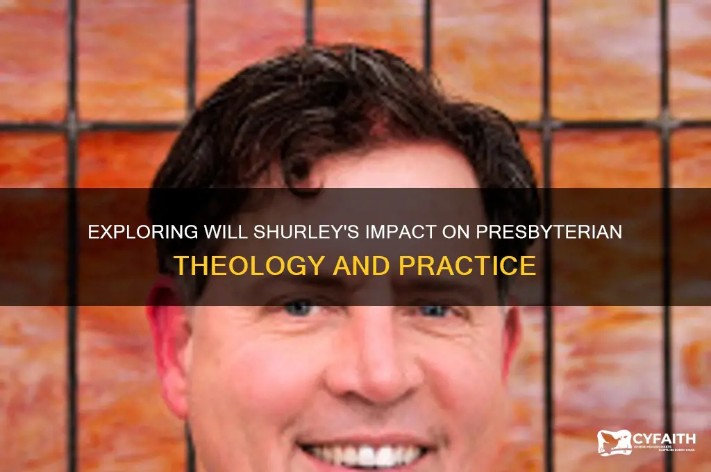 will shurley presbyterian