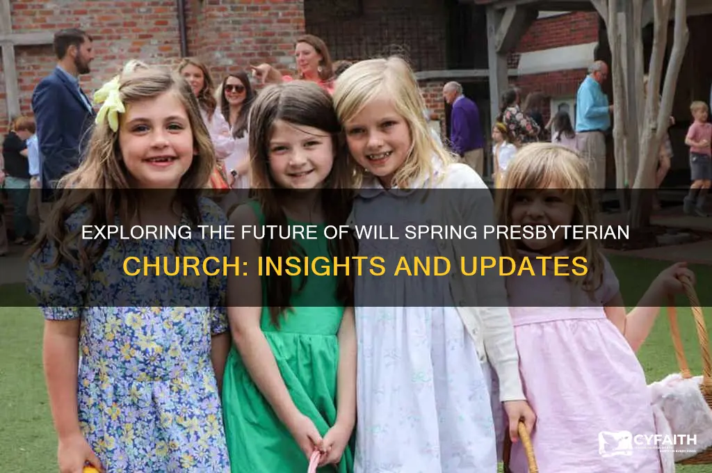 will spring presbyterian