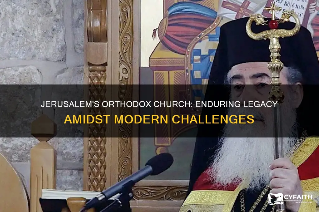 will the orthodox church prevail in jerusalem