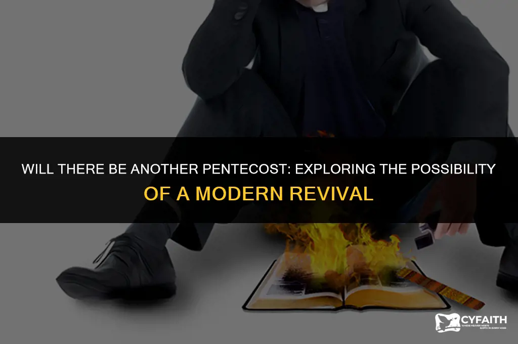 will there be another pentecost