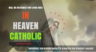 Recognizing Loved Ones in Heaven: Catholic Perspectives on Eternal Reunion