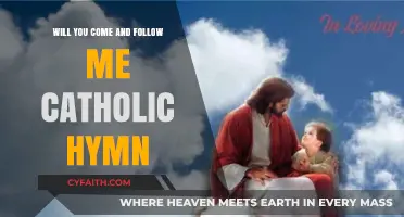 Will You Come and Follow Me: Exploring the Catholic Hymn's Meaning