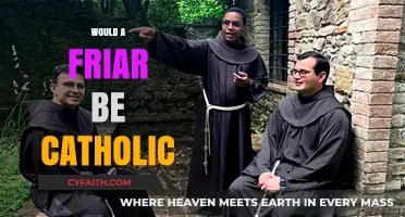 Are Friars Exclusively Catholic? Exploring Their Religious Affiliation