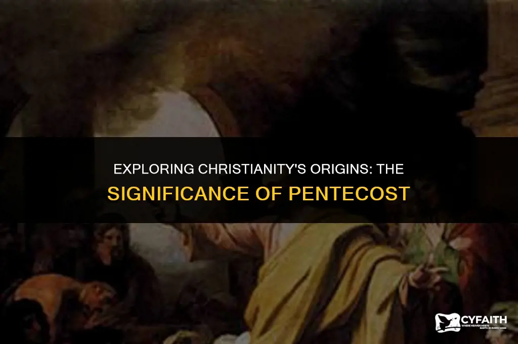 would christianity exist without pentecost