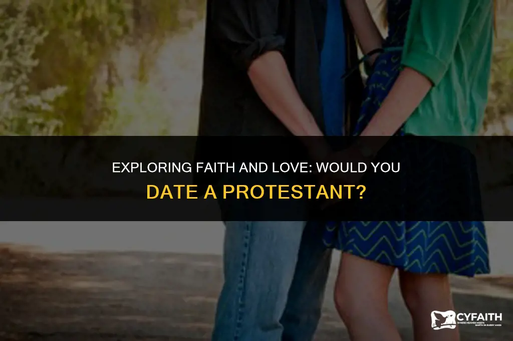 would you date a protestant
